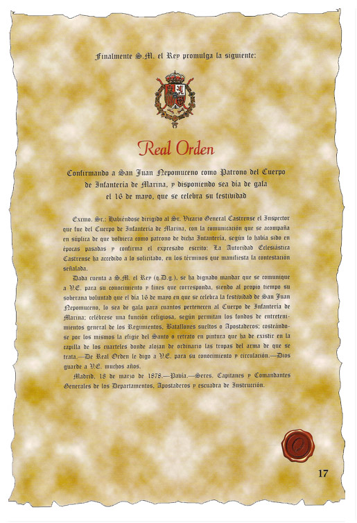 Confirmando a San Juan Nepomuceno como Patrono del Cuerpo de Infantería de Marina, y disponiendo sea día de gala el 16 de Mayo, que se celebra la festividad