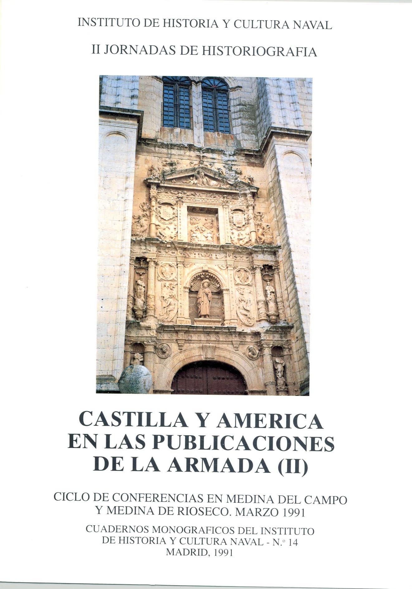 Castilla y América en las publicaciones de la Armada (II)