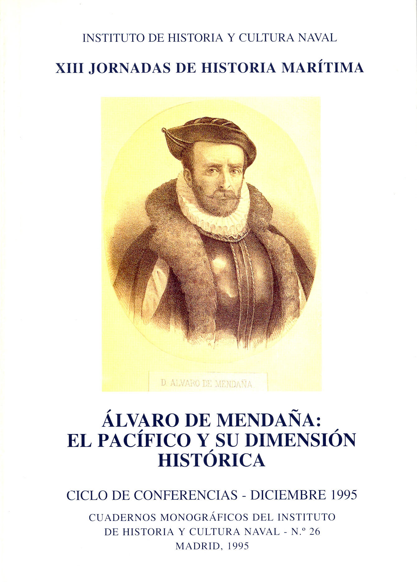Álvaro de Mendaña: el Pacífico y su dimensión histórica
