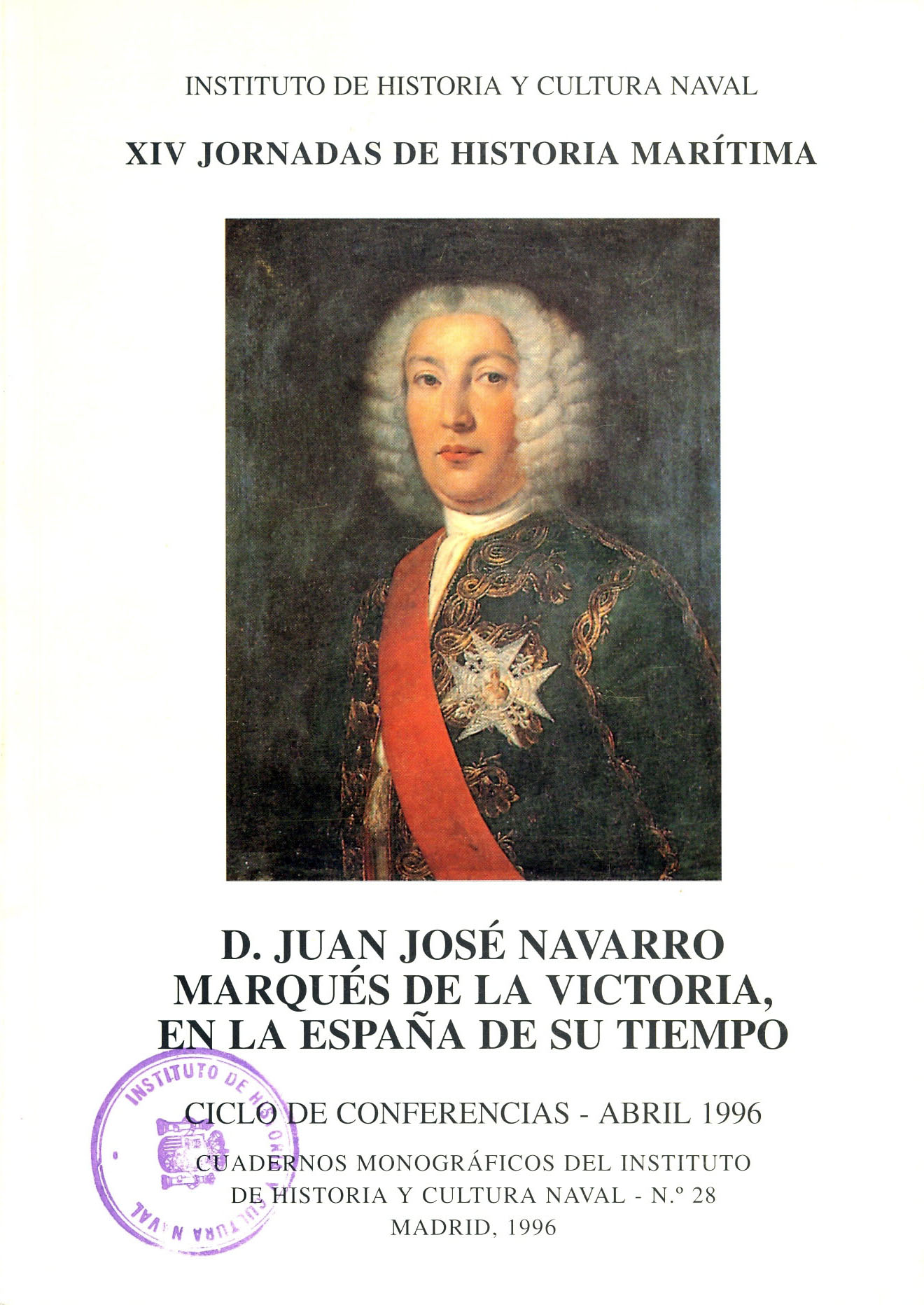 D. Juan José Navarro, Marqués de la Victoria en la España de su tiempo