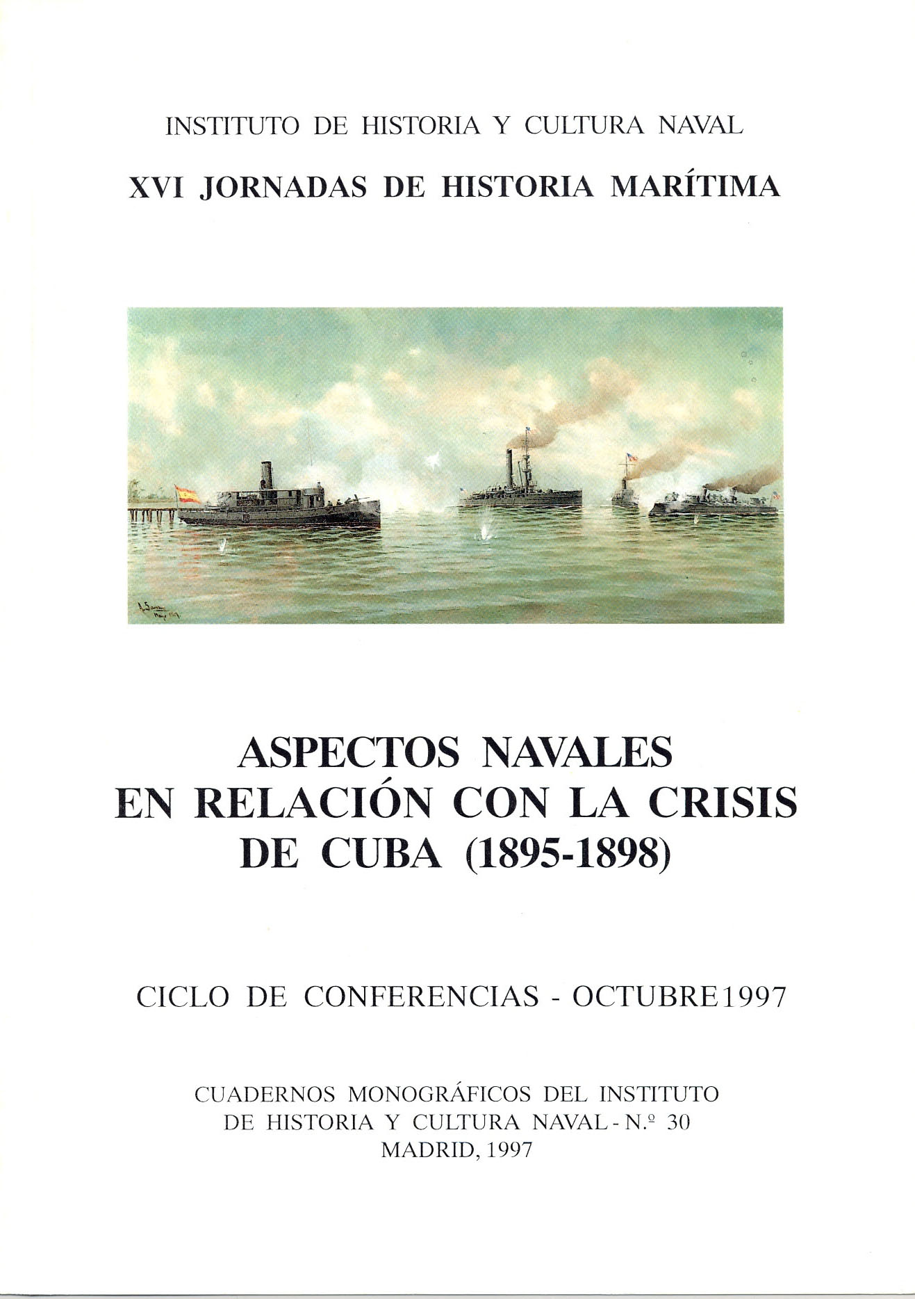 Aspectos navales en relación con la crisis de Cuba (1895-1898)