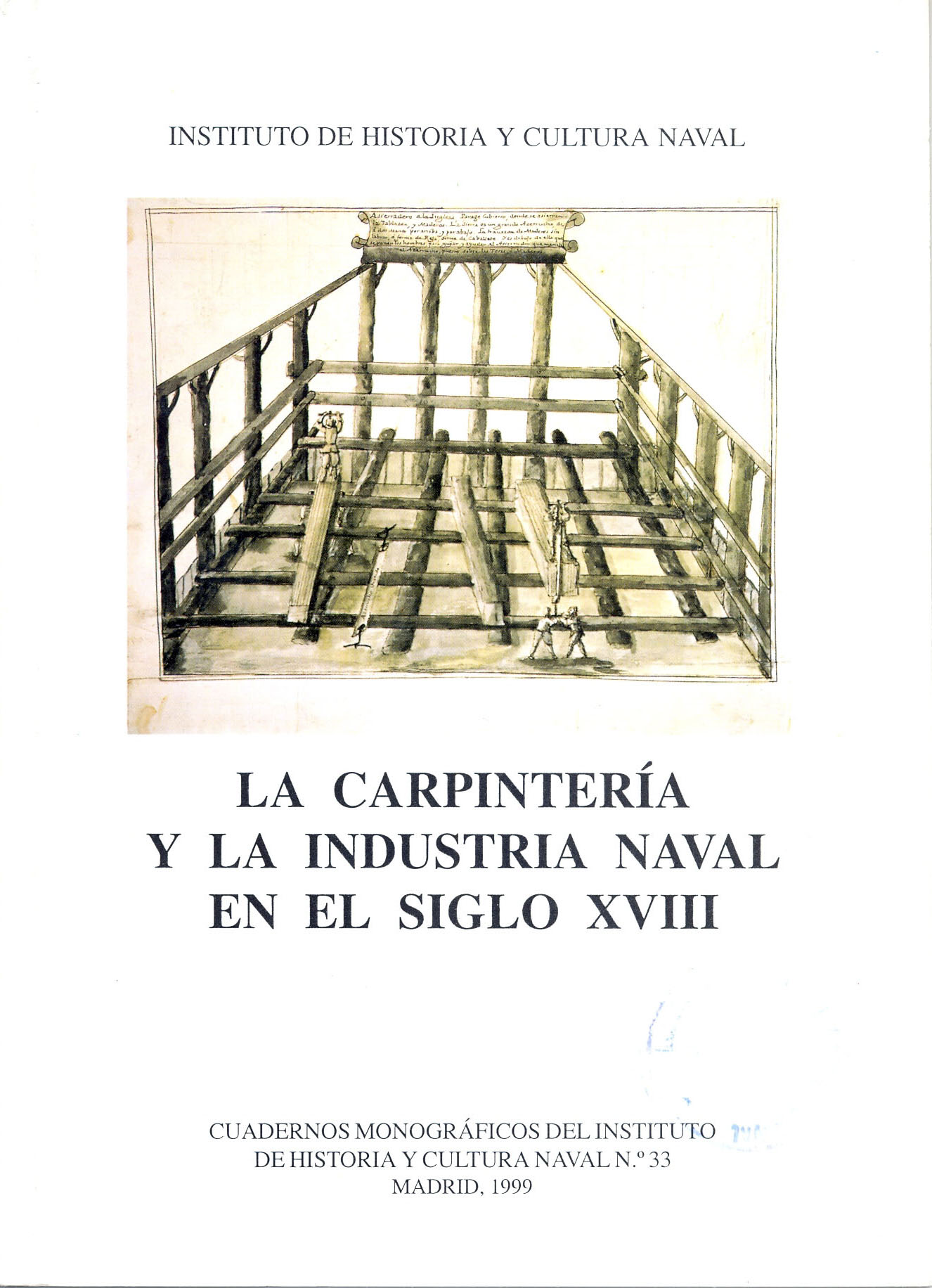 La carpintería y la industria naval en el siglo XVIII