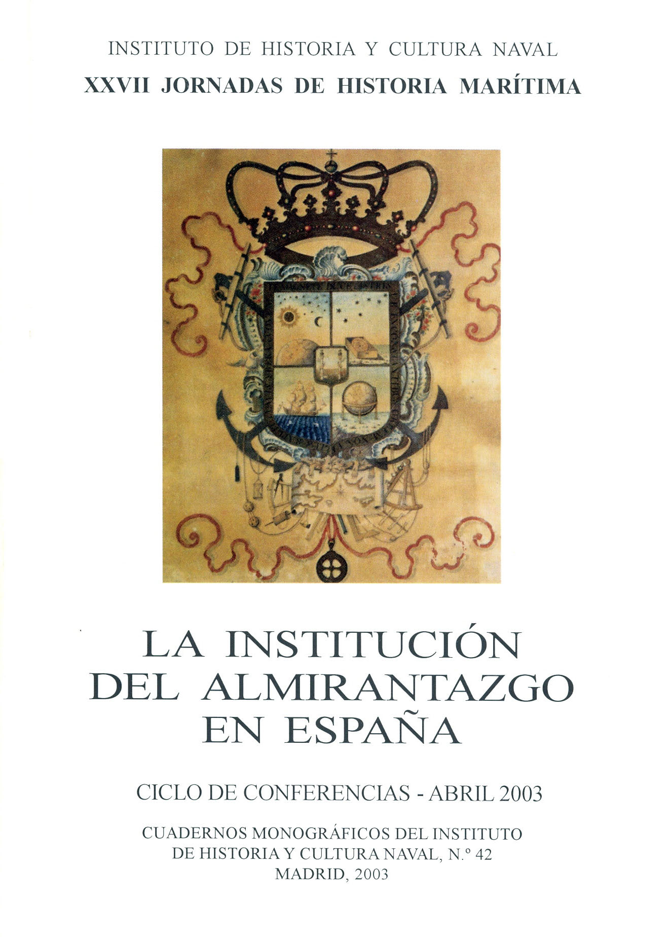 La institución del Almirantazgo en España