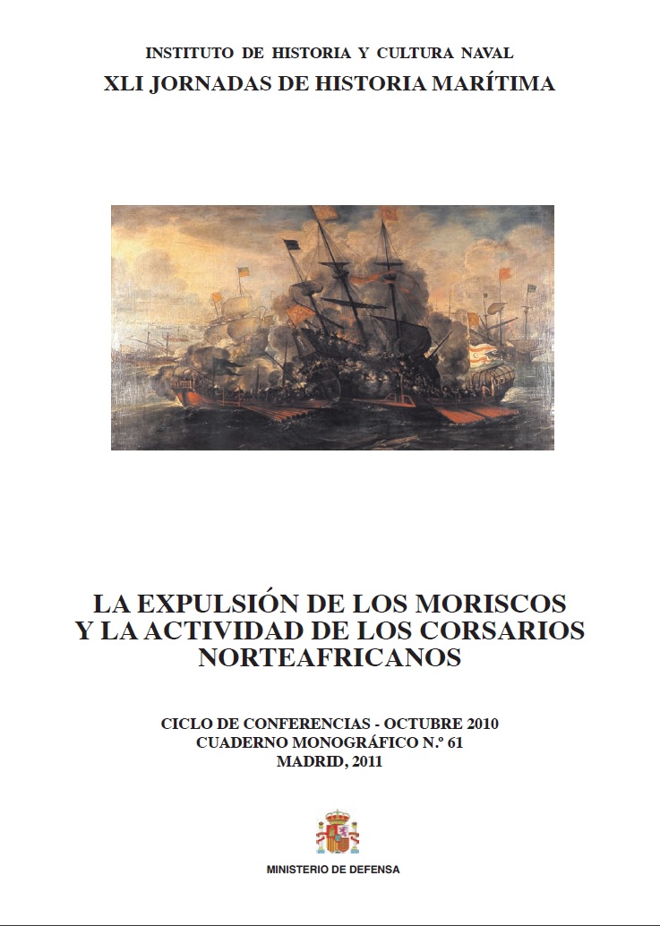 La expulsión de los Moriscos y la actividad de los corsarios norteafricanos