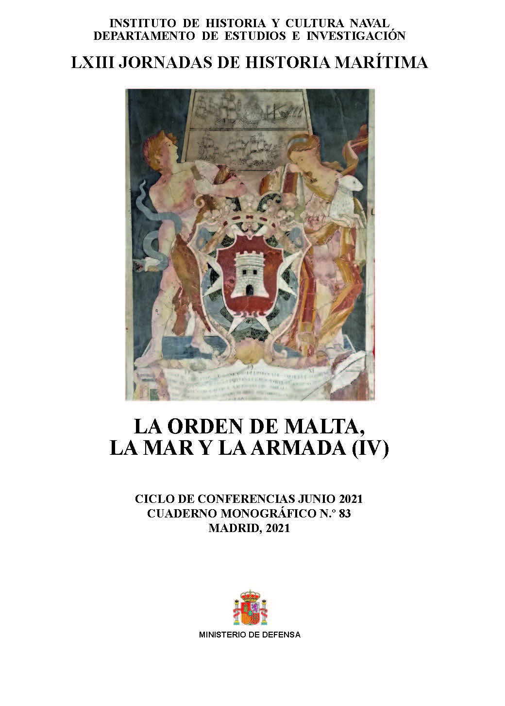 LA ORDEN DE MALTA, LA MAR Y LA ARMADA (IV)