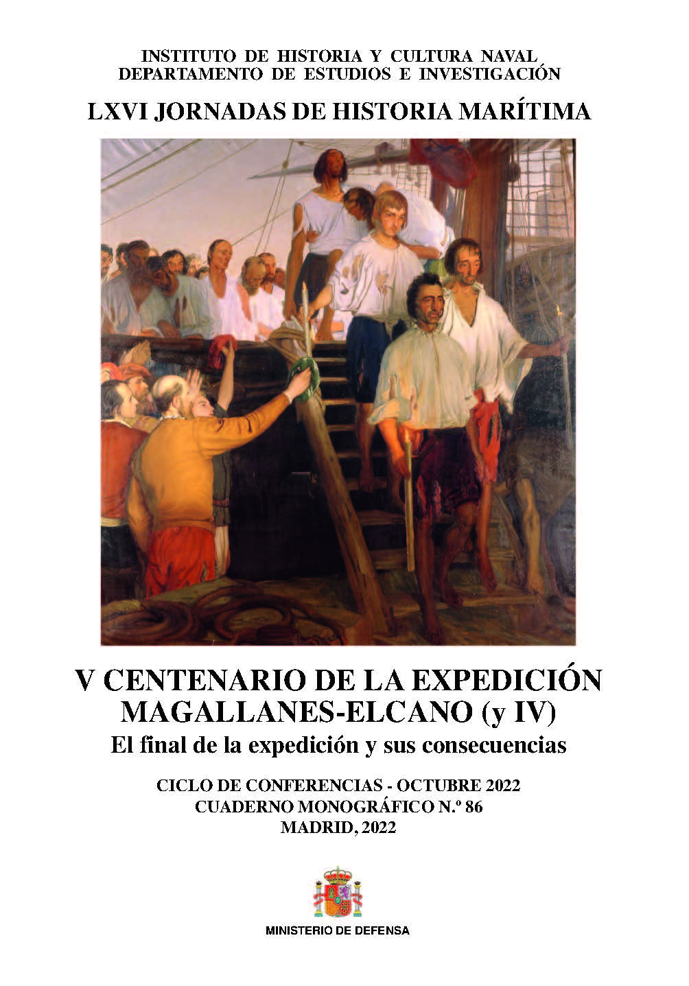 V CENTENARIO DE LA EXPEDICIÓN
MAGALLANES-ELCANO (y IV)
