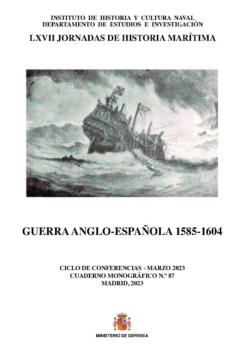 GUERRA ANGLO-ESPAÑOLA
1585-1604