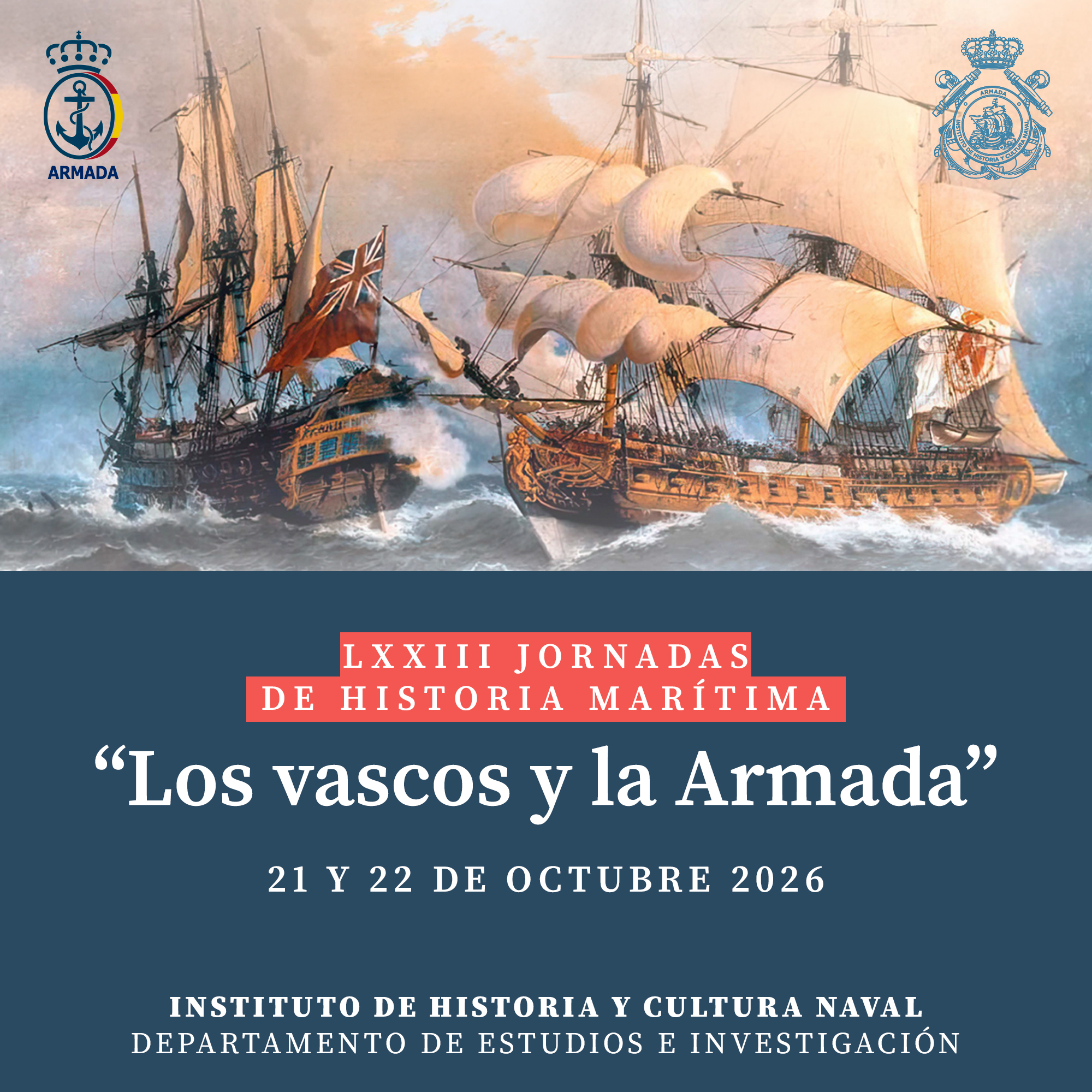 Imagen de LXXIII Jornadas de Historia Marítima &laquo;Los vascos y la Armada&raquo;