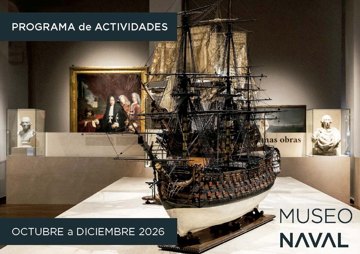 Programa de actividades del Museo Naval de Madrid. Octubre a Diciembre 2026.